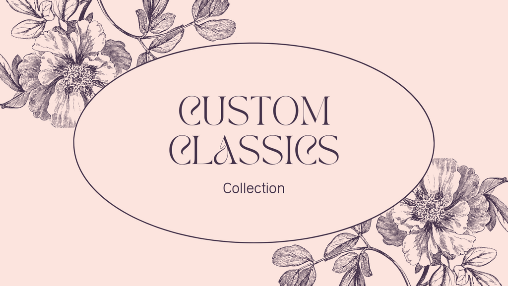 Custom Classics Collection